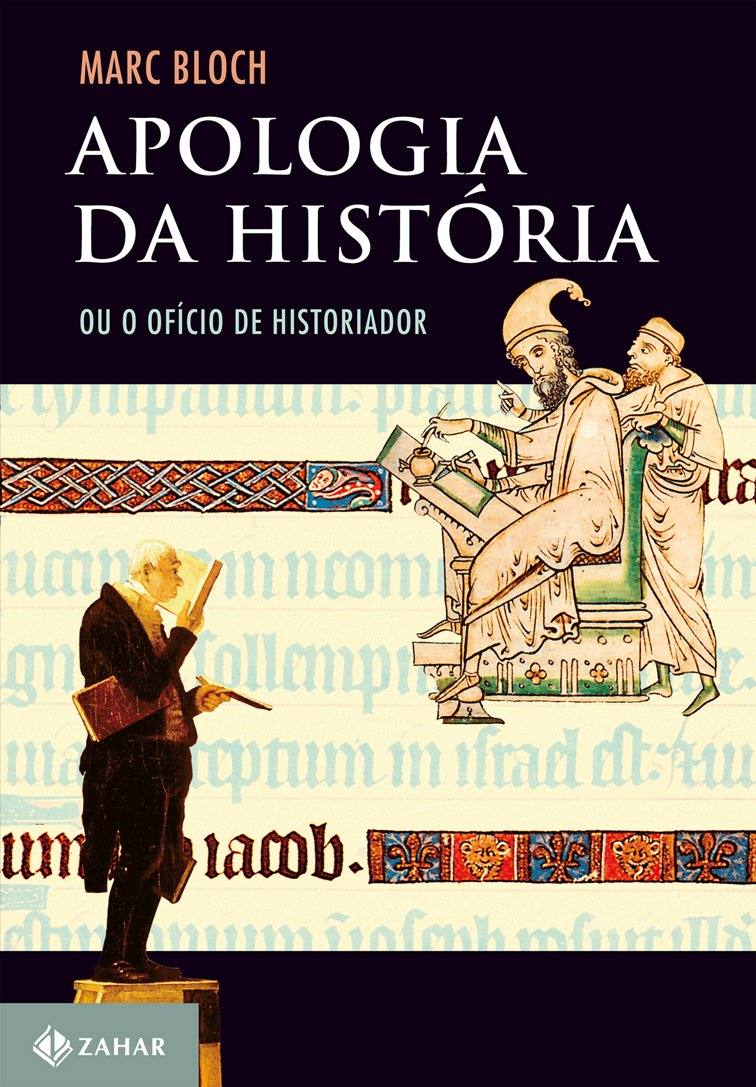 Capa de Apologia da história: Ou o ofício do historiador