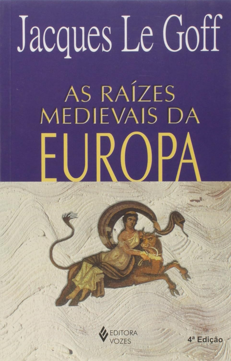 Capa de Raízes medievais da Europa
