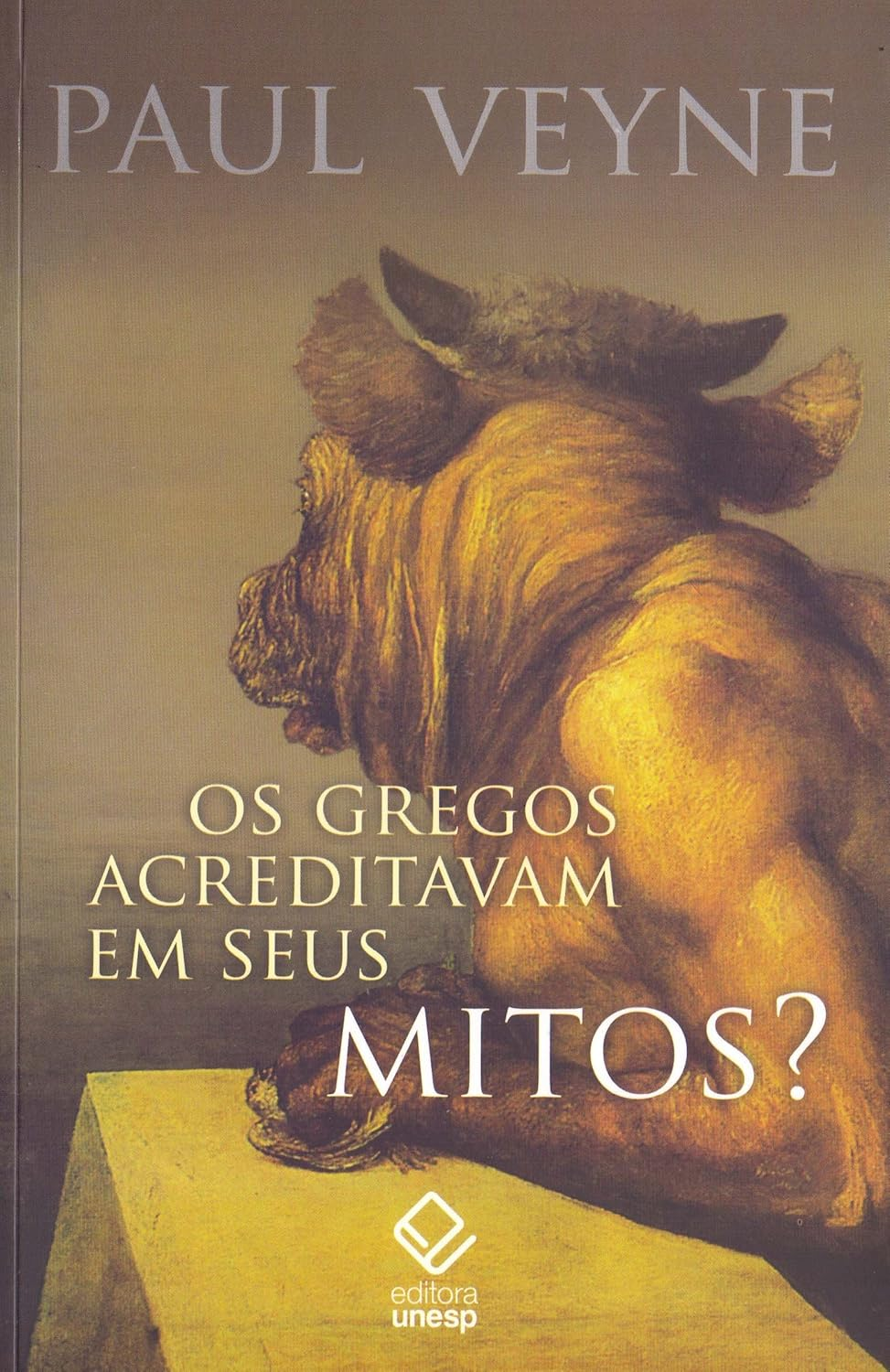 Capa de Os gregos acreditavam em seus mitos?: Ensaio sobre a imaginação constituinte